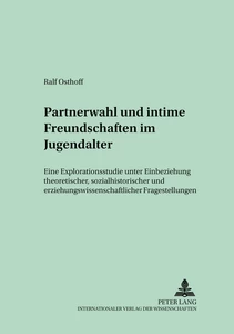 Title: Partnerwahl und intime Freundschaften im Jugendalter