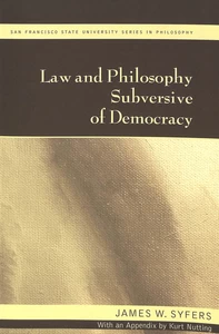 Title: Law and Philosophy Subversive of Democracy