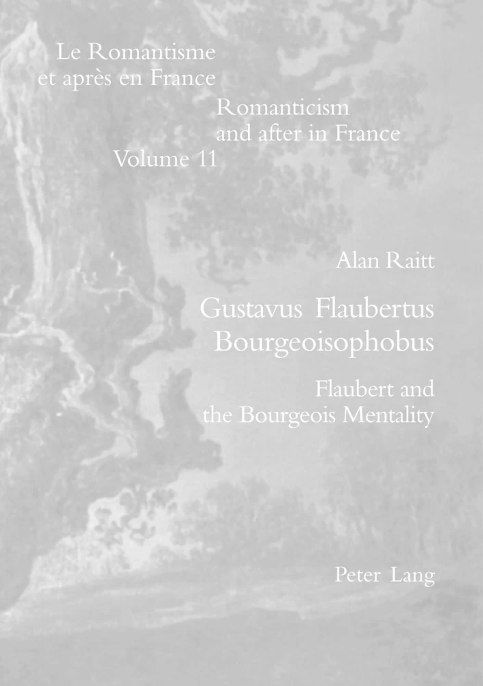 Gustavus Flaubertus Bourgeoisophobus Peter Lang Verlag