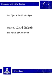 Title: Marcel, Girard, Bakhtin