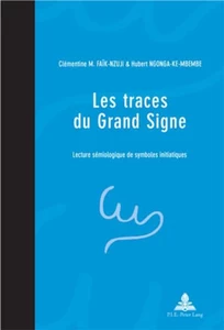 Title: Les traces du Grand Signe