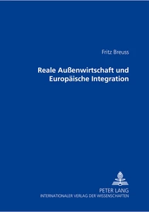 Title: Reale Außenwirtschaft und Europäische Integration
