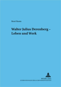 Title: Walter Julius Derenberg – Leben und Werk