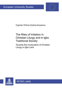 Title: The Rites of Initiation in Christian Liturgy and in Igbo Traditional Society