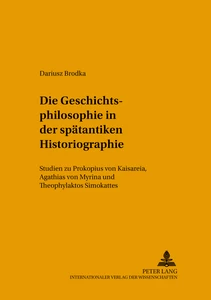 Title: Die Geschichtsphilosophie in der spätantiken Historiographie