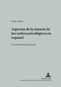 Title: Aspectos de la sintaxis de los verbos psicológicos en español