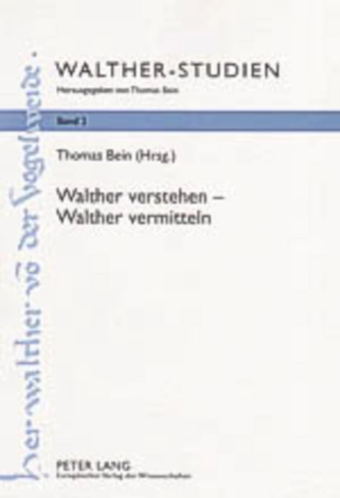 Titel: Walther verstehen – Walther vermitteln