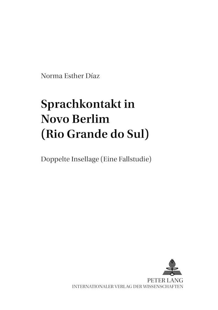 Titel: Sprachkontakt in Nôvo Berlim (Rio Grande do Sul)