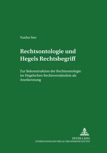 Title: Rechtsontologie und Hegels Rechtsbegriff