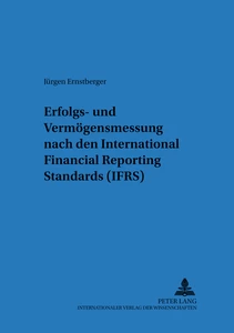Title: Erfolgs- und Vermögensmessung nach International Financial Reporting Standards (IFRS)