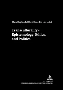 Title: Transculturality – Epistemology, Ethics, and Politics
