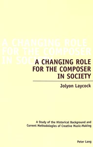Title: A Changing Role for the Composer in Society