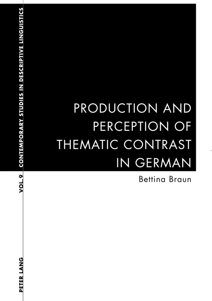 Production And Perception Of Thematic Contrast In German Peter Lang Verlag