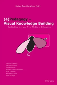Title: (e)Pedagogy – Visual Knowledge Building