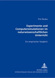 Title: Experimente und Computersimulationen im naturwissenschaftlichen Unterricht