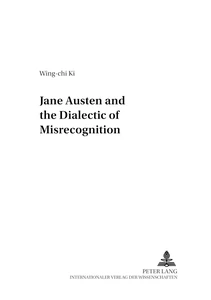 Title: Jane Austen and the Dialectic of Misrecognition