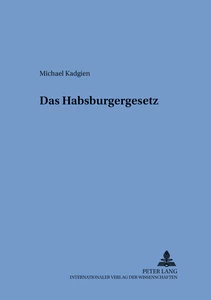 Title: Das Habsburgergesetz