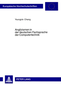Title: Anglizismen in der deutschen Fachsprache der Computertechnik