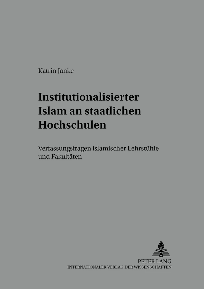 Titel: Institutionalisierter Islam an staatlichen Hochschulen