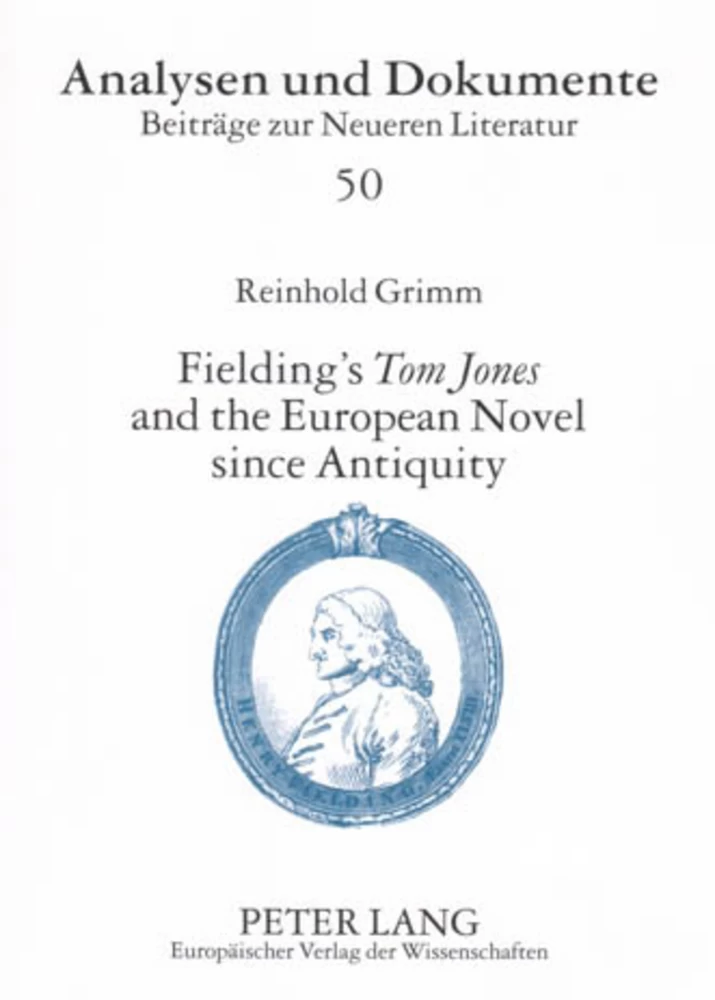 Title: Fielding’s «Tom Jones» and the European Novel since Antiquity