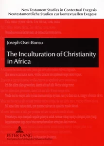 Title: The Inculturation of Christianity in Africa