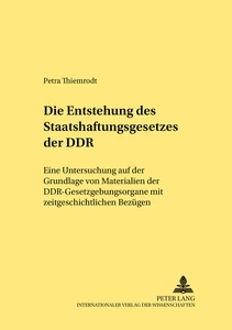 Title: Die Entstehung des Staatshaftungsgesetzes der DDR