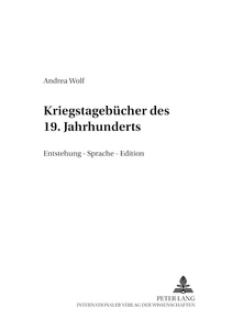 Title: Kriegstagebücher des 19. Jahrhunderts