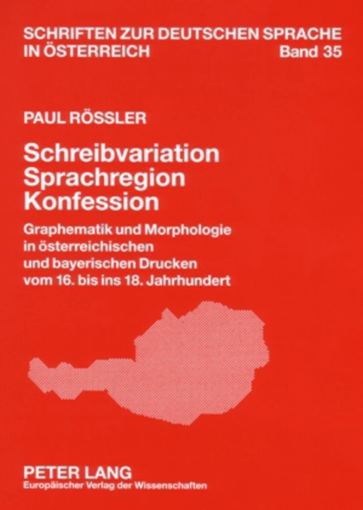 Titel: Schreibvariation – Sprachregion – Konfession