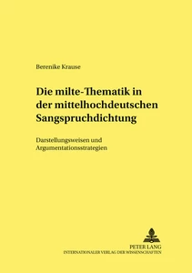 Title: Die «milte»-Thematik in der mittelhochdeutschen Sangspruchdichtung