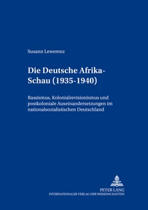 Title: Die «Deutsche Afrika-Schau» (1935-1940)