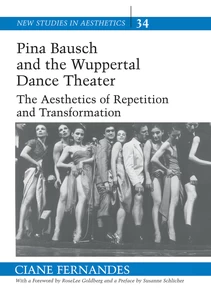 Title: Pina Bausch and the Wuppertal Dance Theater