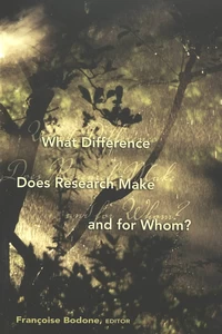 Title: What Difference Does Research Make and for Whom?