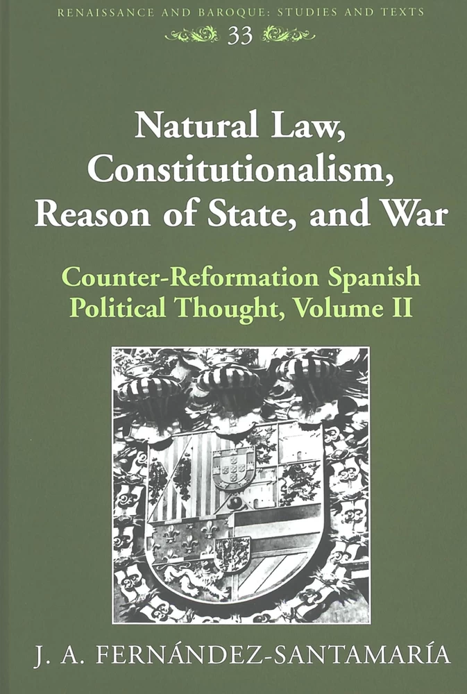 Title: Natural Law, Constitutionalism, Reason of State, and War