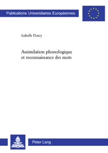 Title: Assimilation phonologique et reconnaissance des mots