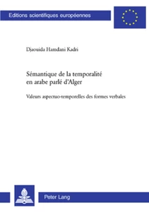 Title: Sémantique de la temporalité en arabe parlé d’Alger