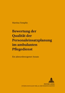 Title: Bewertung der Qualität der Personaleinsatzplanung im ambulanten Pflegedienst