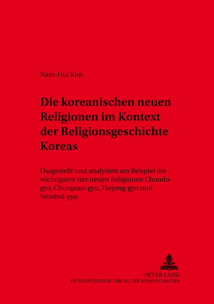 Titel: Die koreanischen neuen Religionen im Kontext der Religionsgeschichte Koreas