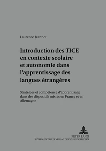 Title: Introduction des TICE en contexte scolaire et autonomie dans l’apprentissage des langues étrangères