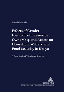 Title: Effects of Gender Inequality in Resource Ownership and Access on Household Welfare and Food Security in Kenya