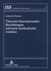 Title: Theorien Internationaler Beziehungen und neue methodische Ansätze