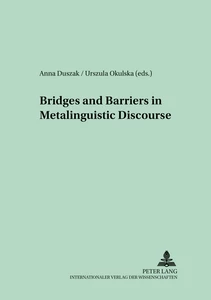 Title: Bridges and Barriers in Metalinguistic Discourse