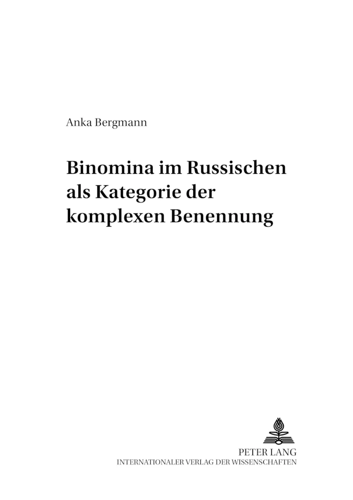 Titel: Binomina im Russischen als Kategorie der komplexen Benennung