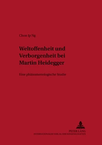 Title: Weltoffenheit und Verborgenheit bei Martin Heidegger