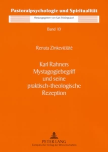 Title: Karl Rahners Mystagogiebegriff und seine praktisch-theologische Rezeption