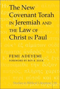 Title: The New Covenant Torah in Jeremiah and the Law of Christ in Paul