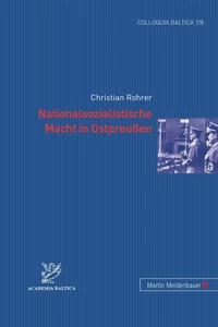 Title: Nationalsozialistische Macht in Ostpreussen