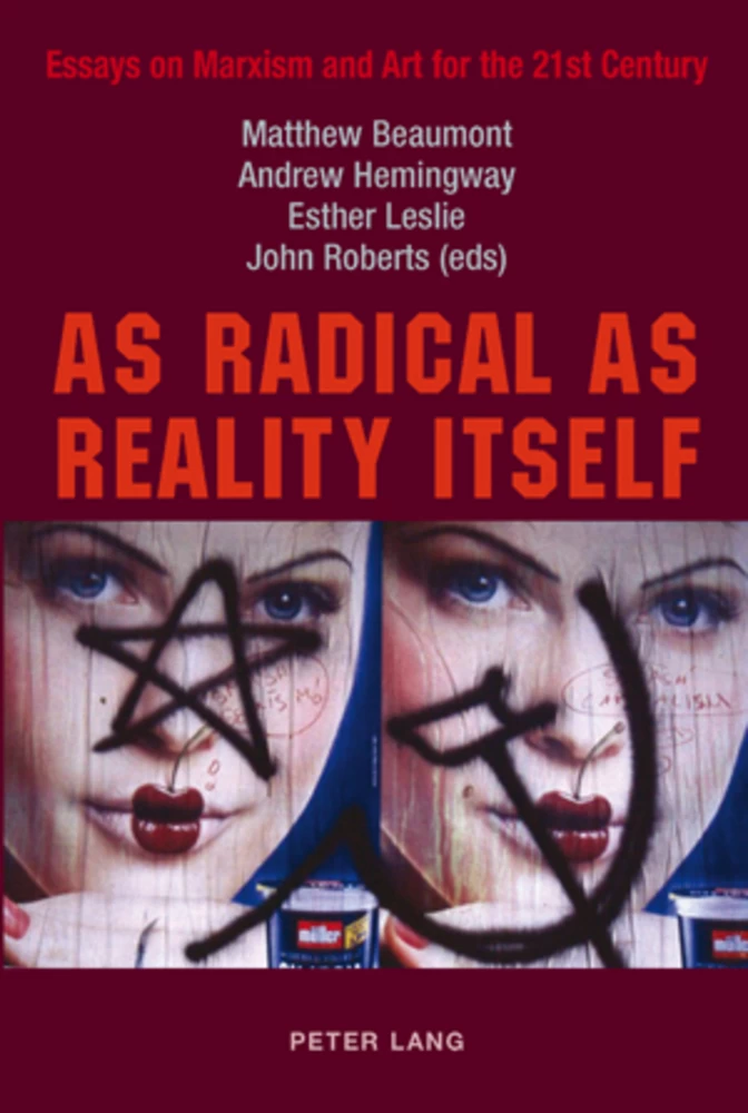 Title: As Radical as Reality Itself