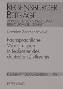Title: Fachsprachliche Wortgruppen in Textsorten des deutschen Zivilrechts