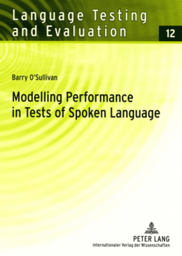 Modelling Performance In Tests Of Spoken Language Peter Lang Verlag