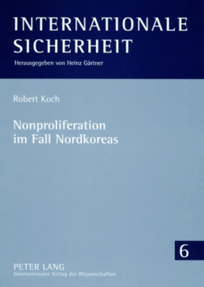 Titel: Nonproliferation im Fall Nordkoreas